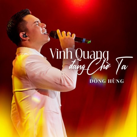 Vinh Quang Đang Chờ Ta | Boomplay Music