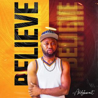 Beleive lyrics | Boomplay Music