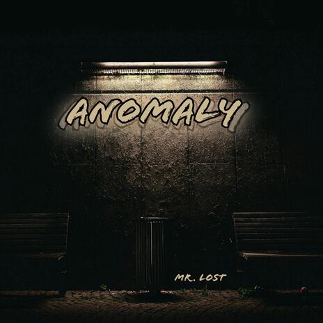 Anomaly