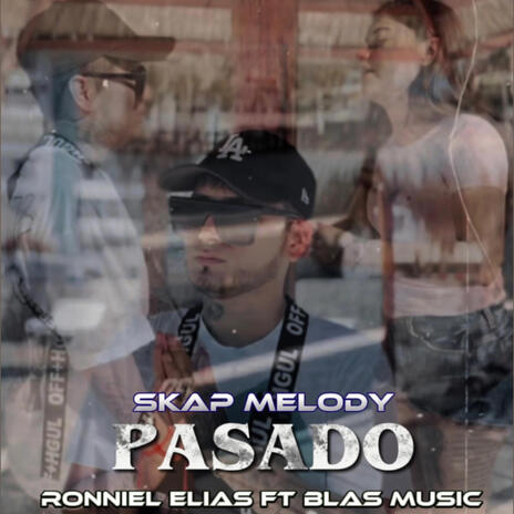 Pasado (Remix) ft. Ronniel Elias & Blas