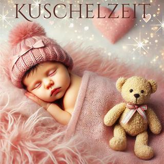 Kuschelzeit: Bezaubernde Schlaflieder für Kleine Träumer