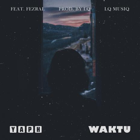 Waktu (feat. Fezral) | Boomplay Music