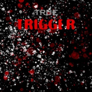 Trigger