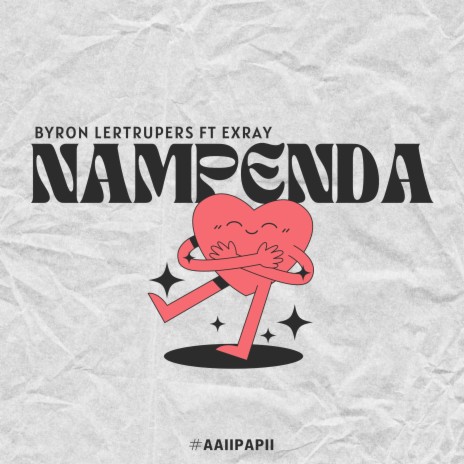 Nampenda ft. Exray Taniua | Boomplay Music