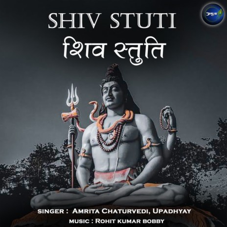 Shiv Stuti ft. Upadhyay | Boomplay Music