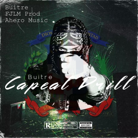 Buitre Capeal Drill ft. FJLM PROD & Buitre | Boomplay Music