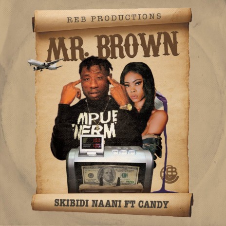 MR. BROWN ft. Candy | Boomplay Music