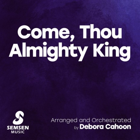 Come, Thou Almighty King