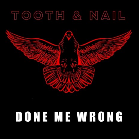 Done Me Wrong | Boomplay Music