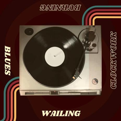 Wailing Blues | Boomplay Music