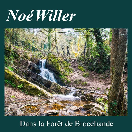 Dans la forêt de Brocéliande | Boomplay Music