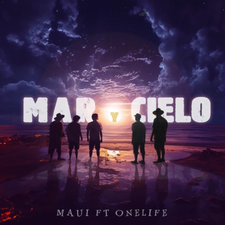 Mar y Cielo (feat. One Life) | Boomplay Music