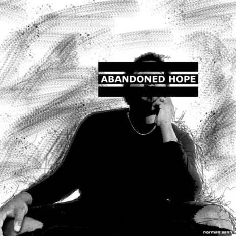 Abandoned Hope | Boomplay Music