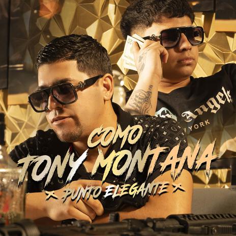 Como tony montana | Boomplay Music