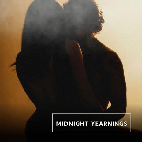 Midnight Yearnings | Boomplay Music