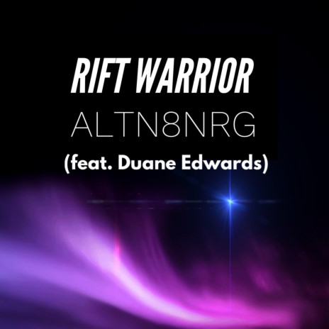 Rift Warrior ft. Duane Edwards | Boomplay Music