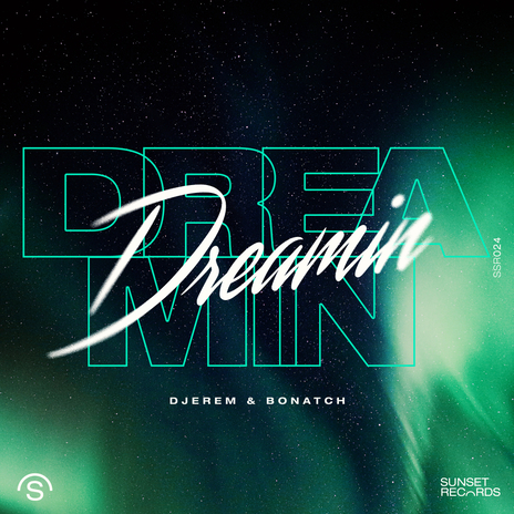 Dreamin ft. Bonatch