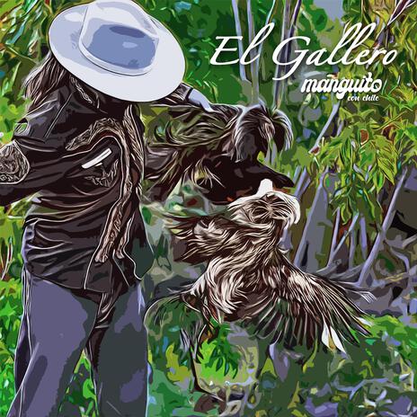 El Gallero | Boomplay Music