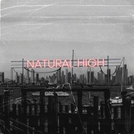 Natural High | Boomplay Music