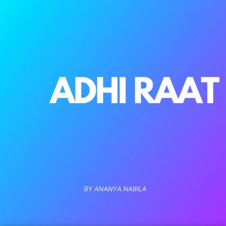 Adhi Raat