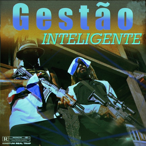 GESTÃO INTELIGENTE ft. RealQues7, RINGTUNI & TUNIKIM | Boomplay Music