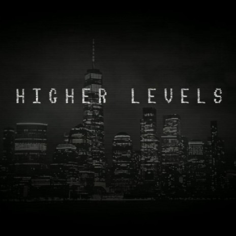 Higher Levels