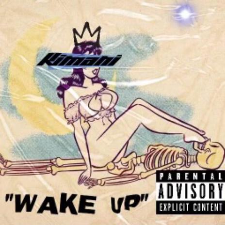 Wake Up | Boomplay Music