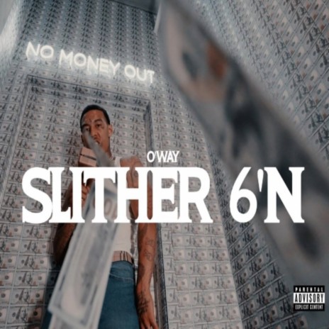 Slither 6'N | Boomplay Music