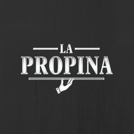 La Propina | Boomplay Music