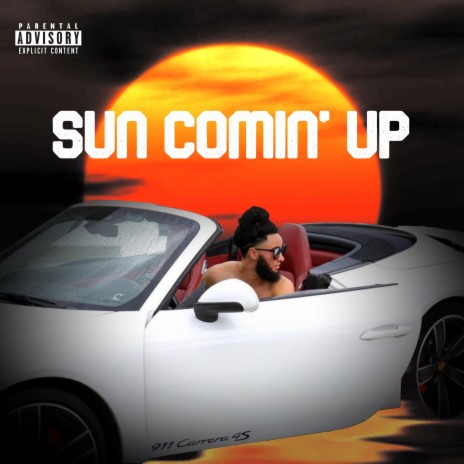 Sun Comin' Up | Boomplay Music