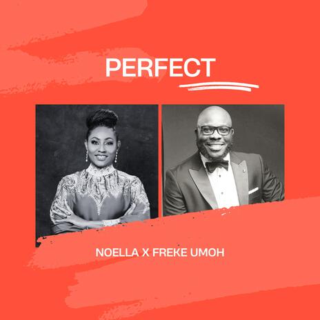 Perfect ft. Freke Umoh | Boomplay Music