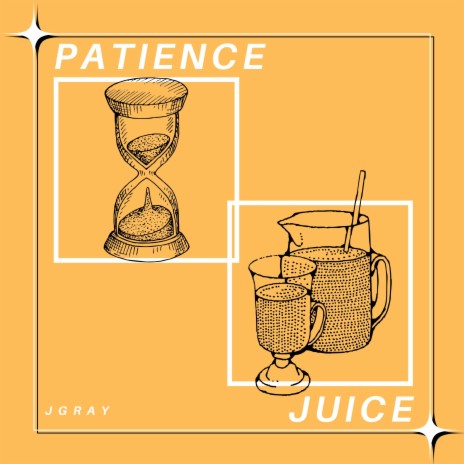 Patience/ Juice | Boomplay Music