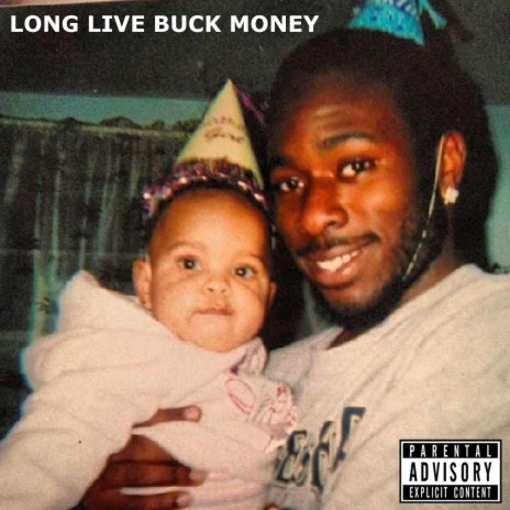 Long Live Buck Money