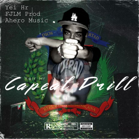 Yei Hr Capeal Drill ft. FJLM PROD & Yei Hr | Boomplay Music