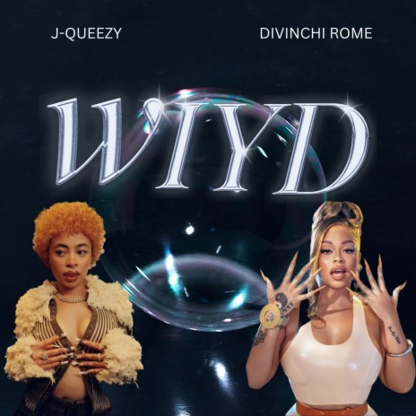 WIYD ft. Divinchi Rome | Boomplay Music