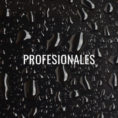 Profesionales | Boomplay Music
