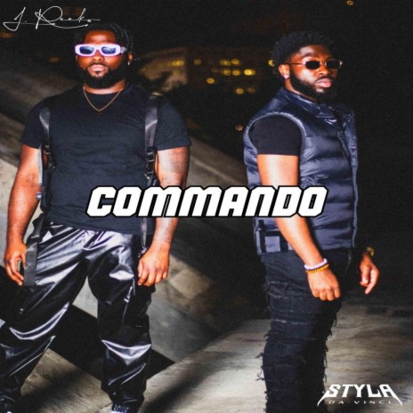 Commando ft. Styla DaVinci | Boomplay Music
