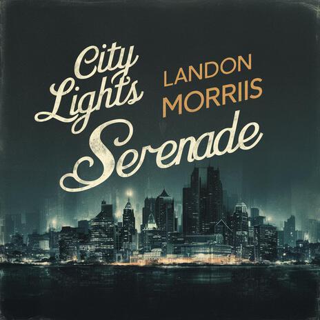 City Lights Serenade | Boomplay Music