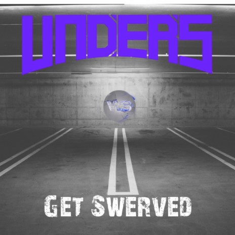 Get Swerved | Boomplay Music