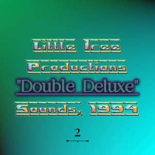 Little Tree's Double Deluxe, Pt. 2