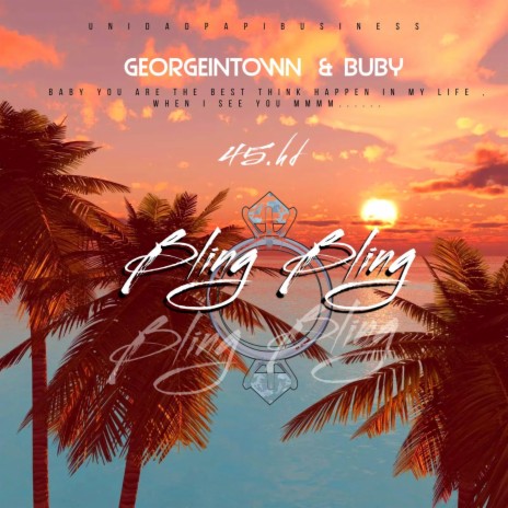 Bling Bling ft. GeorgeInTown & BUBY | Boomplay Music