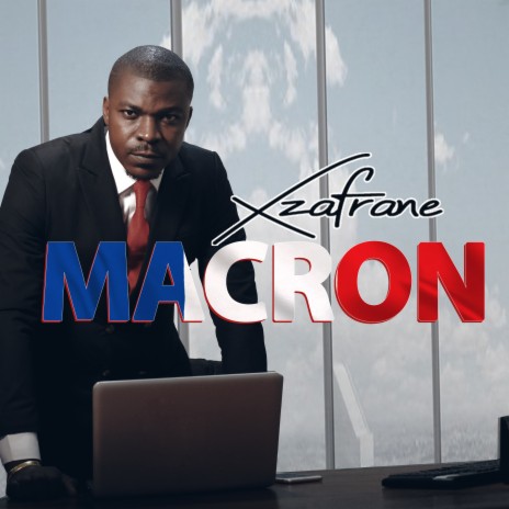 Macron (Dites à la France de laisser l'Afrique) | Boomplay Music