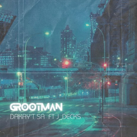Grootman ft. J_Decks | Boomplay Music