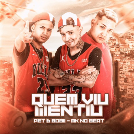 Quem Viu Mentiu ft. MK no Beat | Boomplay Music