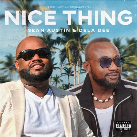 Nice Thing ft. Dela Dee | Boomplay Music