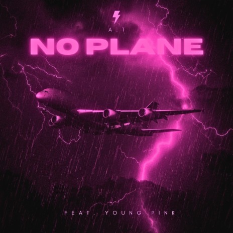 No Plane ft. Young Pink