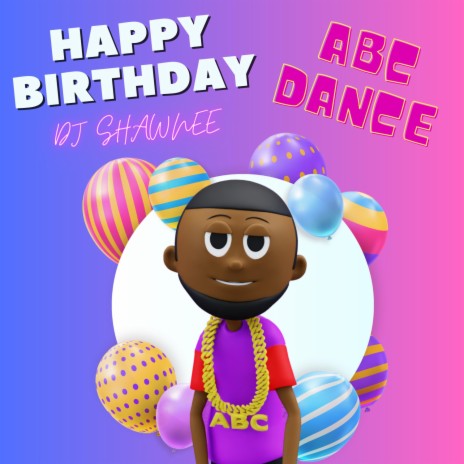 ABC Birthday Dance | Boomplay Music