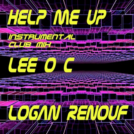 Help Me Up (Instrumental Club Mix) ft. Logan Renouf | Boomplay Music