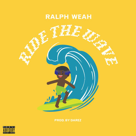 Ride The Wave | Boomplay Music