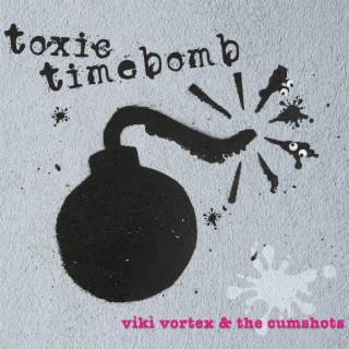 Toxic Timebomb